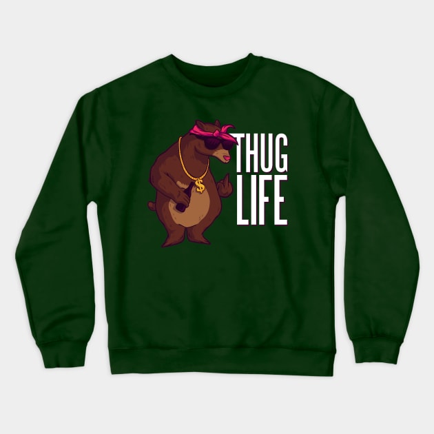 BEAR THUG LIFE Crewneck Sweatshirt by madeinchorley